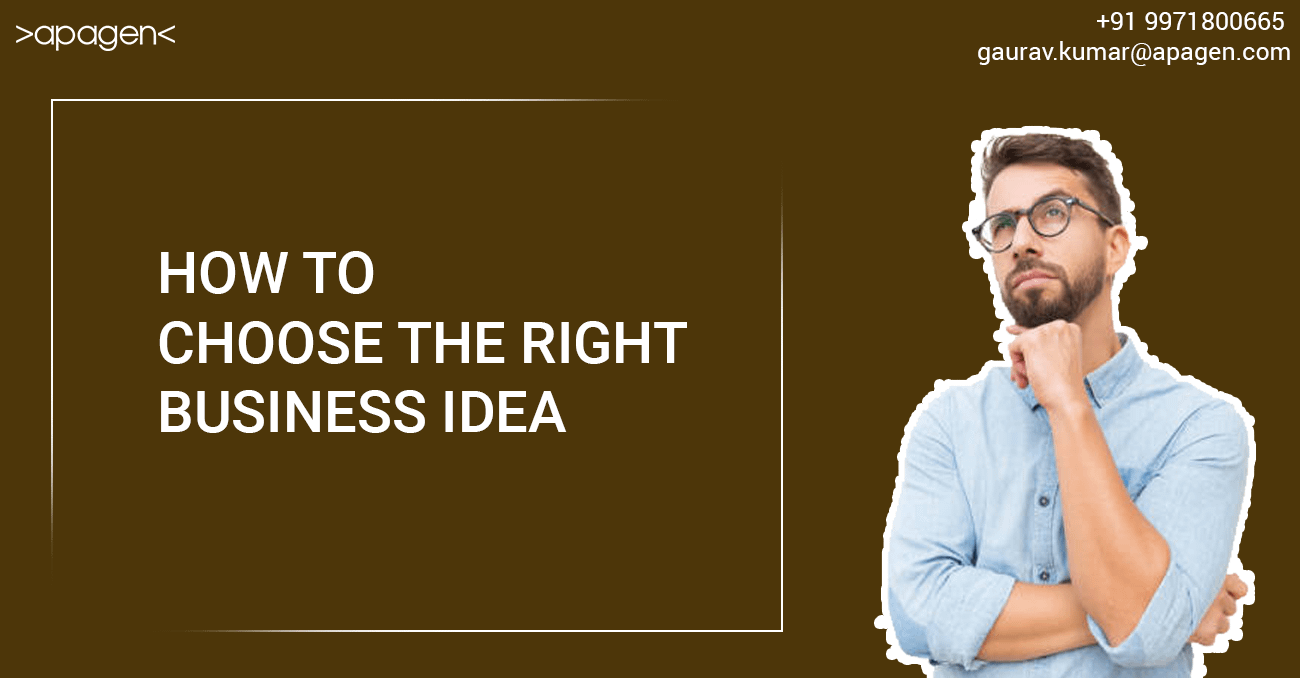 how to choose the right business idea