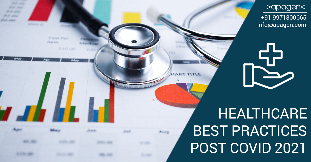 Healthcare Best Practices Post COVID 2021